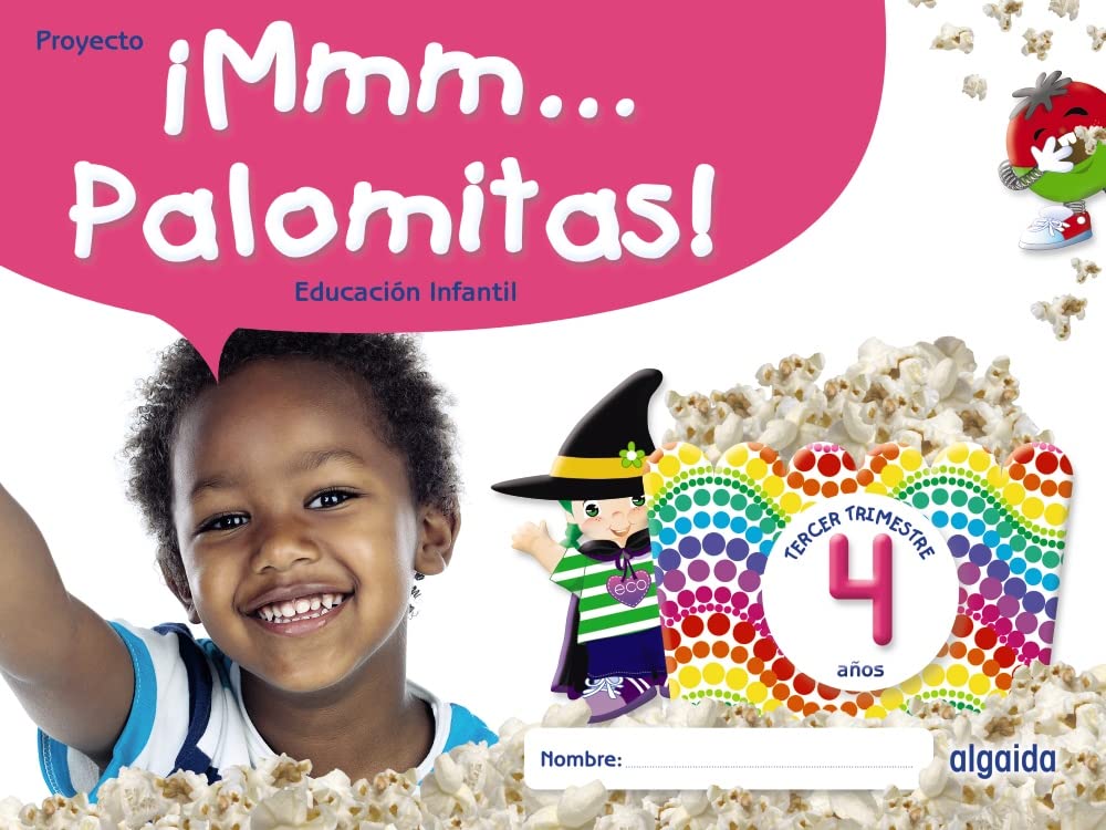 [9788491895367] ¡Mmm... Palomitas! Educación Infantil 4 años. Tercer trimestre