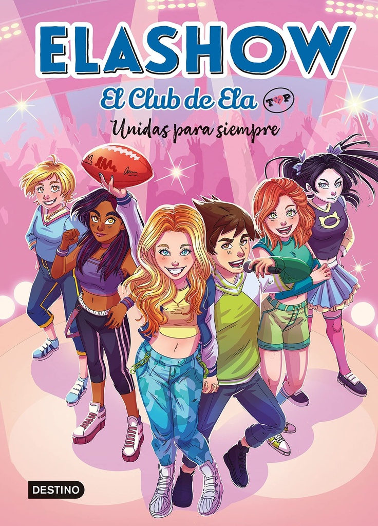 [9788408253686] Elashow. El Club de Ela Top 5. Unidas para siempre