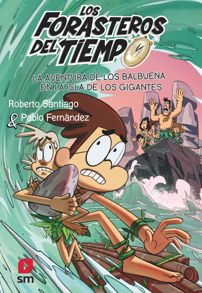 [9788411206273] FDT.14 La aventura de los Balbuena en la isla de los gigantes (Los Forasteros del Tiempo)