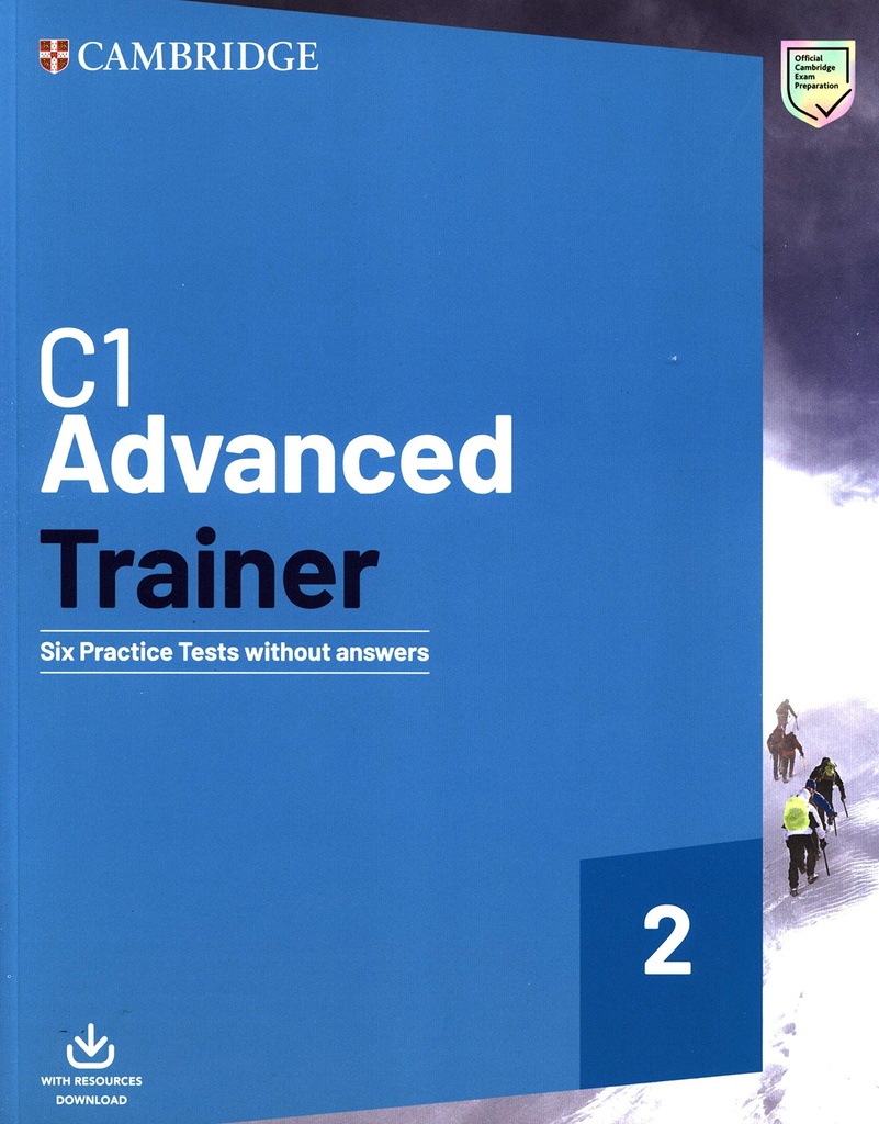 [9781108716529] C1 Advanced Trainer 2. Six Practice Tests without Answers with Audio Download.: Vol. 2