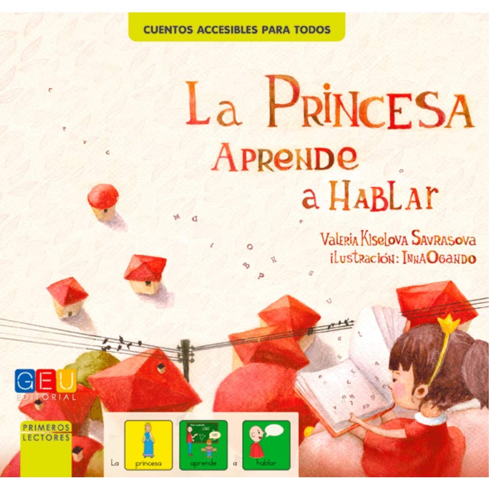 [9788416729517] La princesa aprender a hablar. Cuento con pictogramas