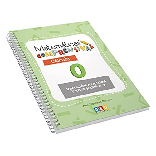 [9788417201562] Matemáticas Comprensivas: Cálculo 0 Iniciación Sumas y restas