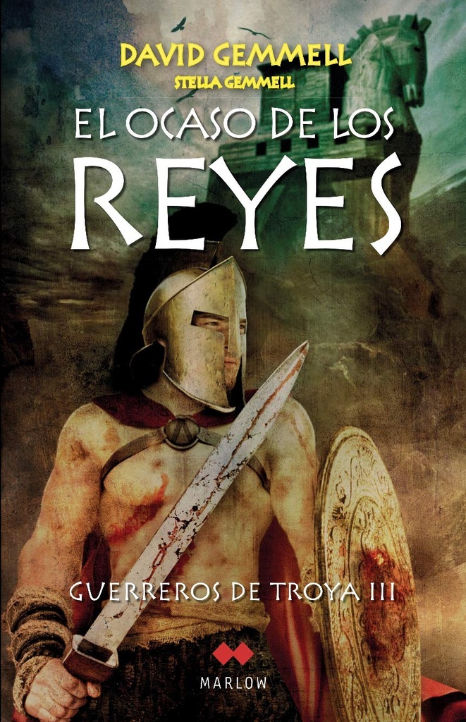 [9788492472062] El ocaso de los reyes III: Guerreros de Troya III