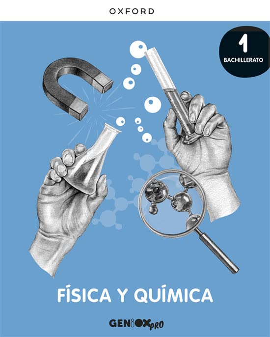 [9780190545802] Física y Química 1º Bachillerato. Libro del alumno. GENiOX PRO