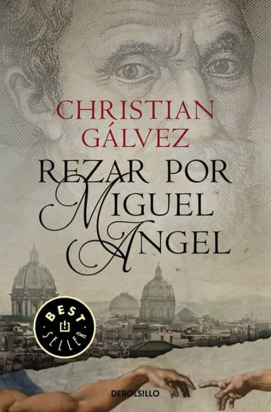 [9788466338806] Rezar por miguel angel (cronicas del renacimiento 2)