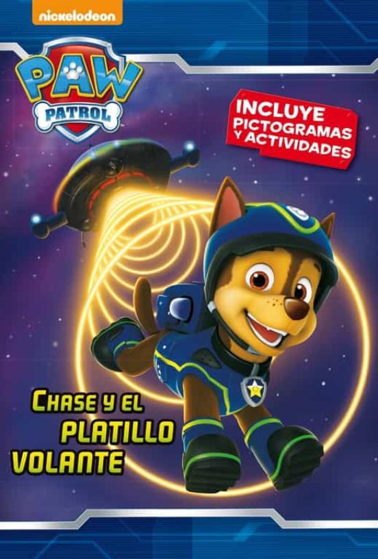 [9788448846442] Chase y el platillo volante (paw patrol - patrulla canina. pictogramas 4)