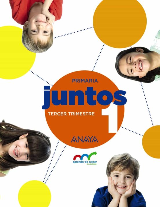 [9788467885361] Aprender es crecer juntos 1º educacion primaria tercer trimestre andalucía / castilla y león / navarra