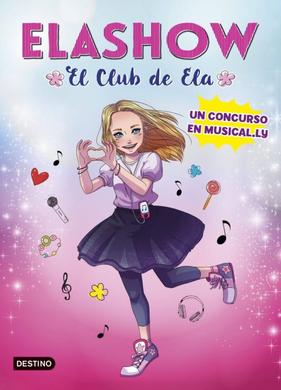 [9788408185710] Elashow 1: un concurso en musically