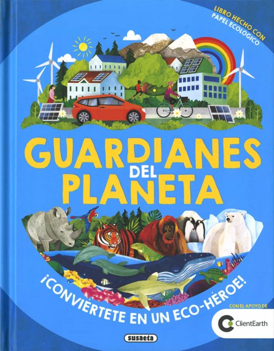 [9788467771572] Guardianes del planeta