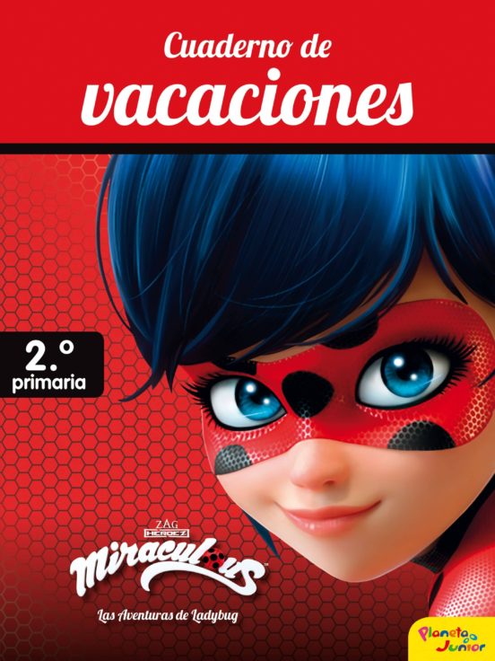 [9788408188049] Miraculous. cuaderno de vacaciones. 2º de primaria