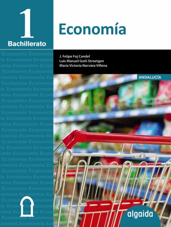 [9788490673652] Economía 1º bachillerato