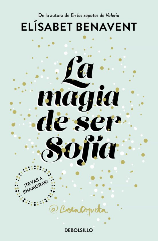 [9788466343183] La magia de ser sofía (bilogía sofía 1)