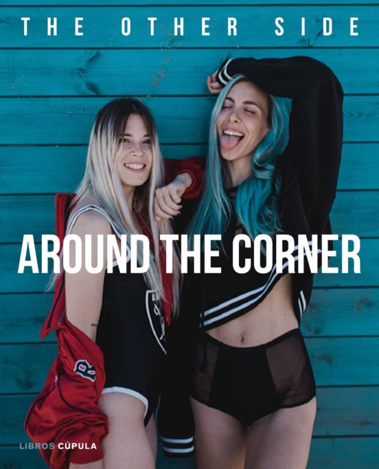 [9788448023799] Around the corner: the other side