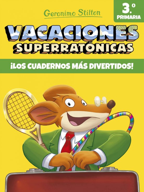 [9788408171317] Vacaciones superratonicas 3: ¡los cuadernos mas divertidos! (de 3º a 4º primaria)