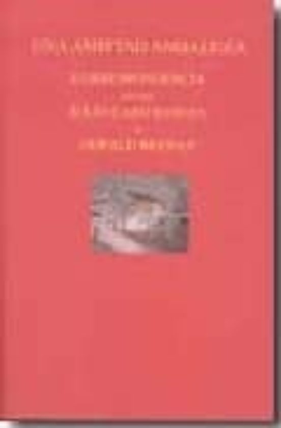 [9788470351822] Una amistad andaluza: correspondencia entre julio caro baroja y g erald brenan