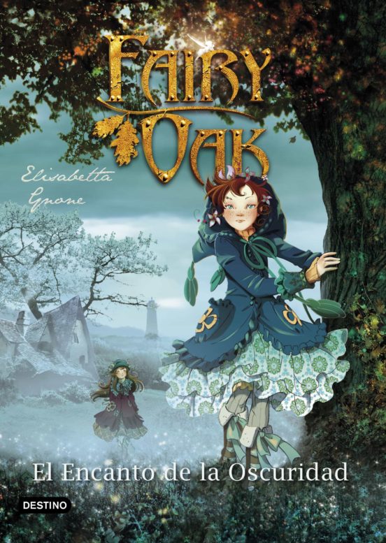 [9788408125075] Fairy oak 2: el encanto de la oscuridad