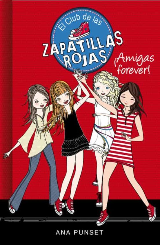 [9788415580744] El club de las zapatillas rojas 2  : ¡amigas forever!