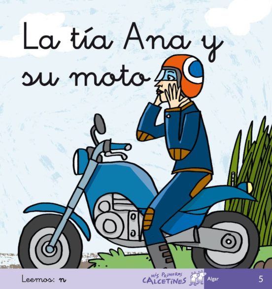 [9788496514355] La tia ana y su moto (mis primeros calcetines; 5) (cursiva)