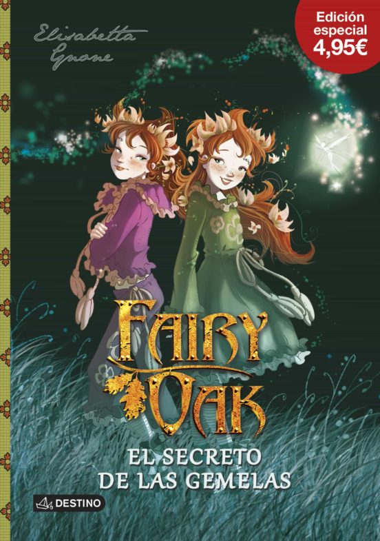 [9788408150022] Ed.especial fairy oak 1: el secreto de las gemelas