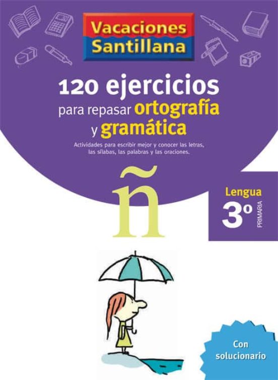 3 vacaciones gramatica y ortografia (educacion primaria)