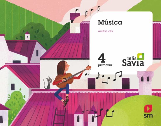 Música 4º educacion primaria mas savia ed 2019 andalucia