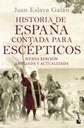 [9788408149699] Historia de españa contada para escepticos