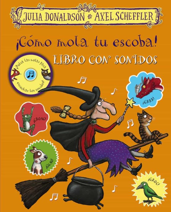 ¡como mola tu escoba!: libro de sonidos