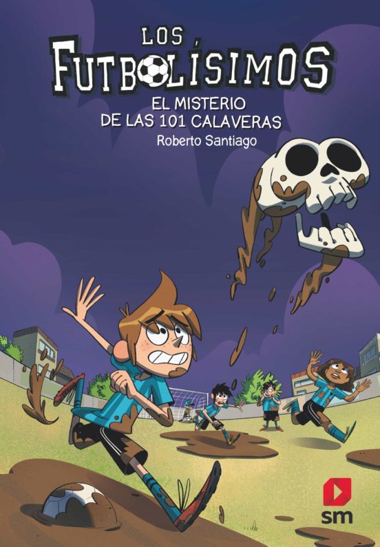 Futbolisimos 15: el misterio de las 101 calaveras