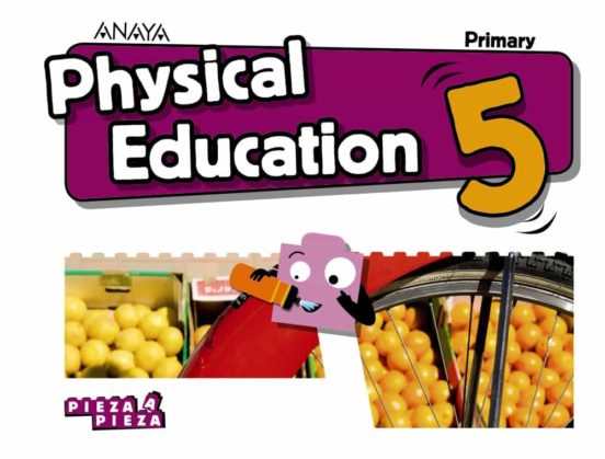 Physical education 5º educacion primaria serie pieza a pieza
