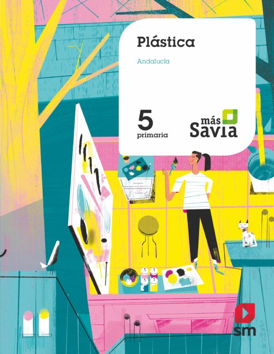 Plástica 5º educacion primaria mas savia ed 2019 andalucia