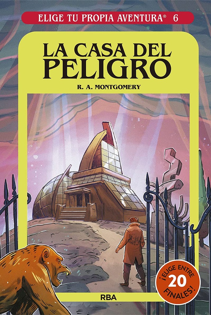 Elige tu propia aventura - La casa del peligro