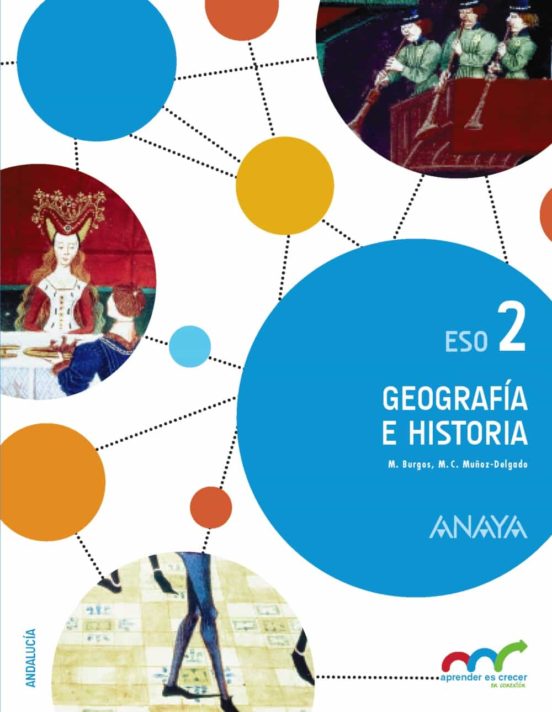 Geografía e historia 2º eso aprender es crecer en conexión castellano andalucia ed 2017