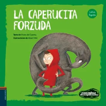 Caperucita forzuda + 5 años