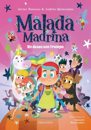 Malada Madrina : Un deseo con trampa: 1 +6a