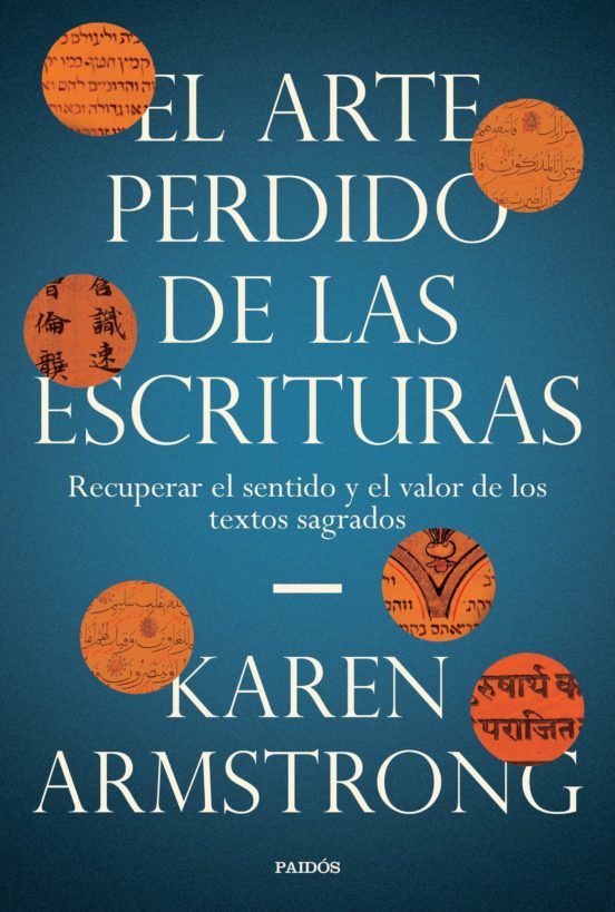 El arte perdido de las escrituras: recupear el sentido y el valor de los textos sagrados