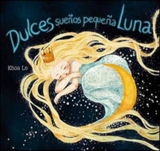 Dulces sueños pequeña luna