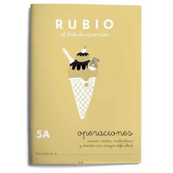 Problemas rubio 5A Sumas, restas , multiplicaciones y divisiones  +10a