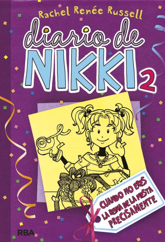 Diario de nikki 2: cronicas de una chica no es precisamente la re ina de la fiesta (ficcion kids)