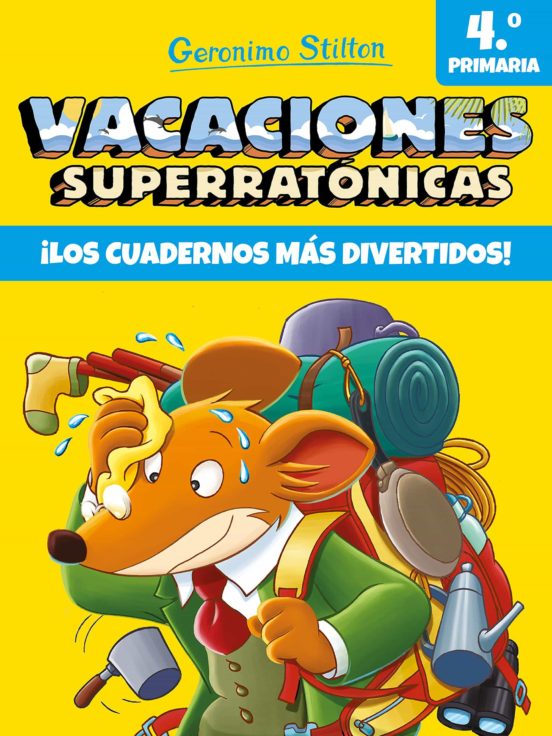 Vacaciones superratonicas 4. ¡los cuadernos mas divertidos!