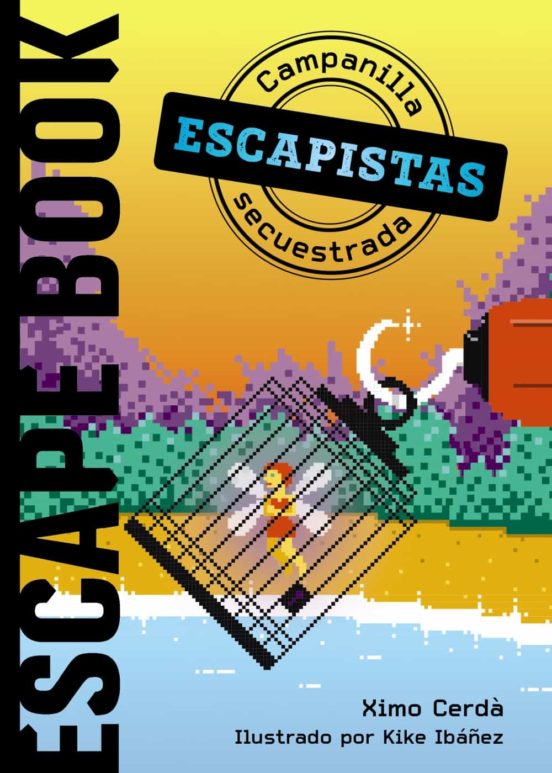 Escapistas: campanilla secuestrada