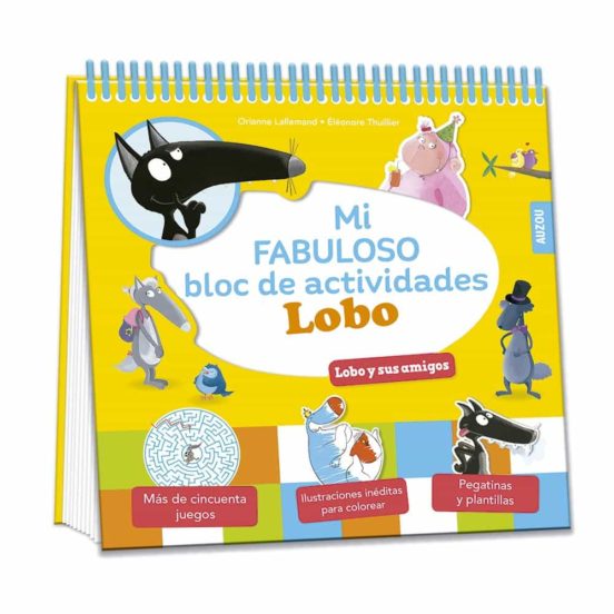 Mi fabuloso bloc de actividades lobo. lobo y sus amigos