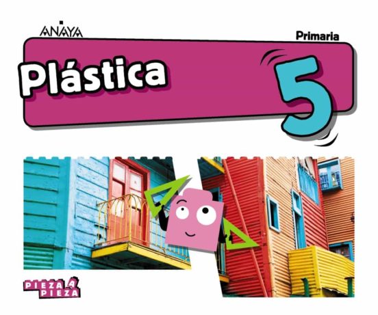 Plástica 5º educacion primaria cast ed 2019 (andalucia) serie pieza a pieza