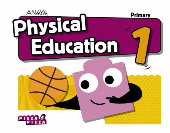 Physical education 1º educacion primaria serie pieza a pieza