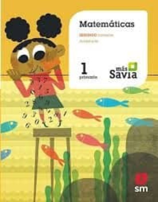 Matemáticas 1º educacion primaria mas savia ed 2019 andalucia