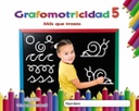 [9788491890478] Grafomotricidad 5. infantil 3/5 años más que trazos cast ed 2019