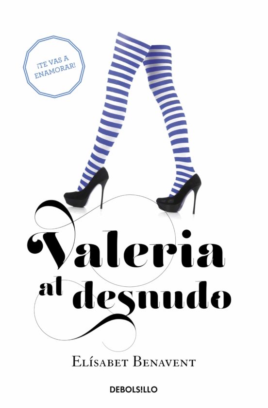 Valeria al desnudo (serie valeria 4)