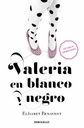 [9788490628980] Valeria en blanco y negro (serie valeria 3)