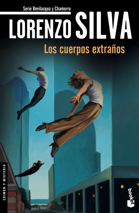 Los cuerpos extraños (serie bevilacqua u0026 chamorro 7)