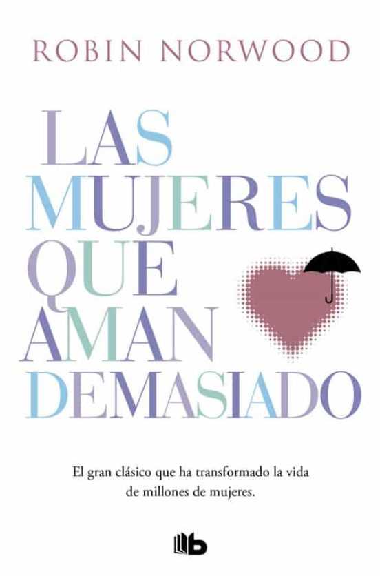 Las mujeres que aman demasiado