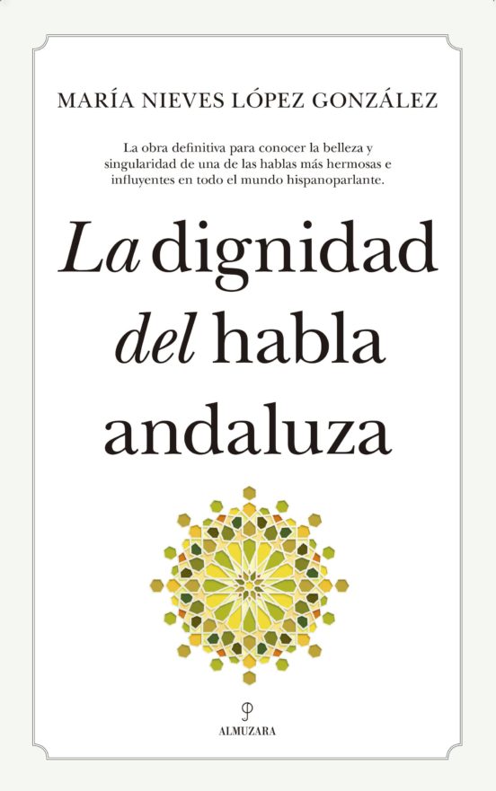 La dignidad del habla andaluza